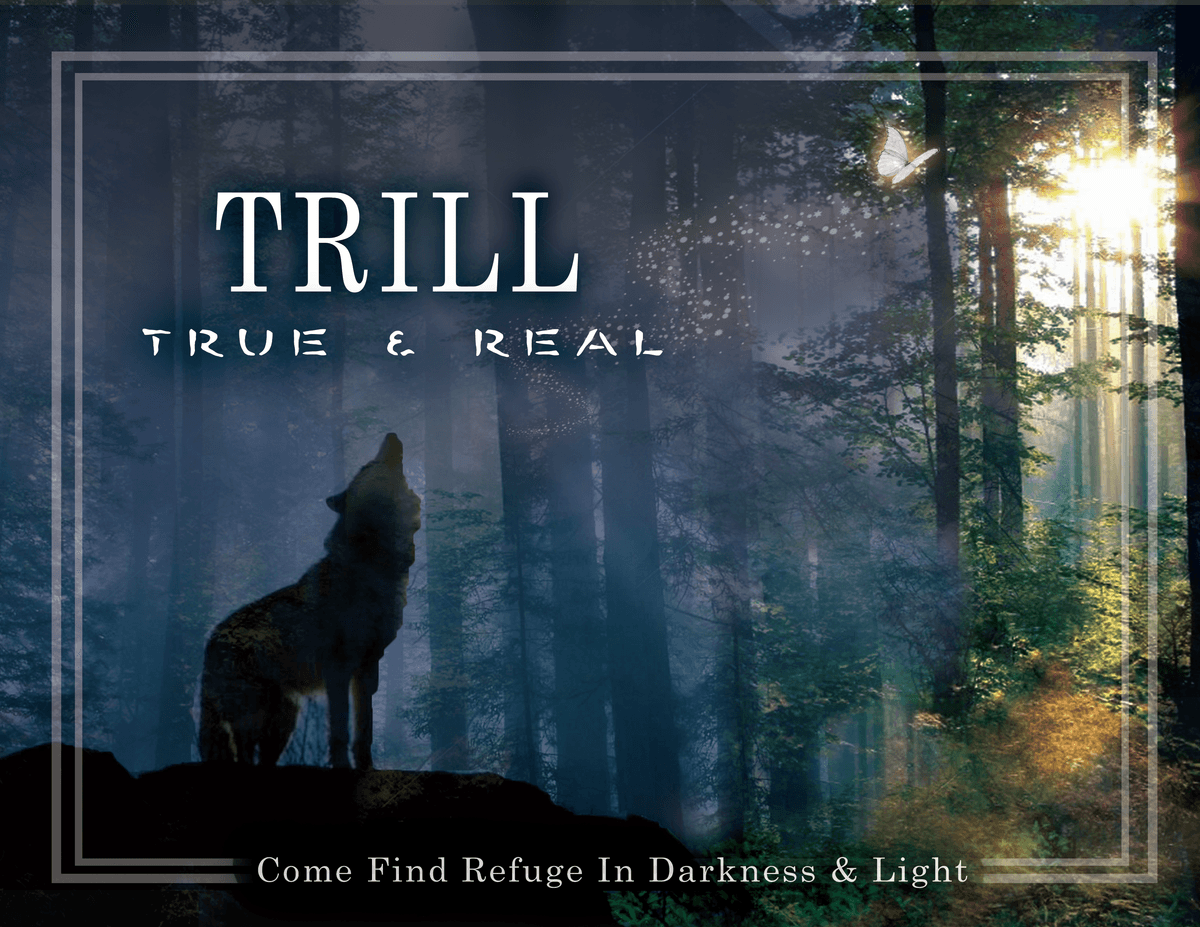 Trill (True & Real) Image